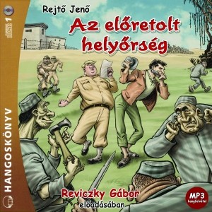 Rejtő Jenő: Az előretolt helyőrség