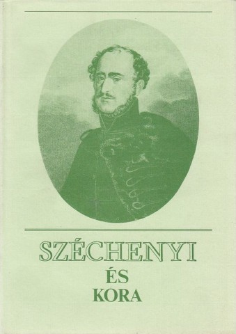 Széchenyi és kora (könyvborító)