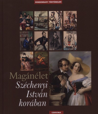 Magánélet Széchenyi István korában (könyvborító)