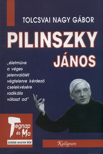 Tolcsvai Nagy Gábor: Pilinszky János (könyvborító)