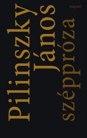 Pilinszky János: Széppróza (könyvborító)
